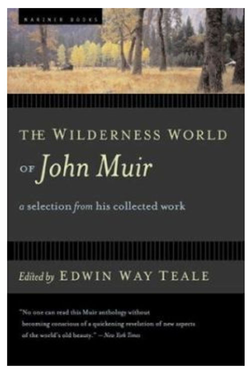 The Wilderness World of John Muir